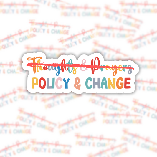 Policy Changes Sticker Human Rights Matter – MightyWarriorDesigns